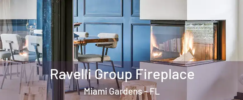  Ravelli Group Fireplace Miami Gardens - FL